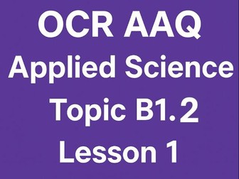 OCR AAQ F180 Biology B1.2 Lesson 1 Light and Electron Microscopy
