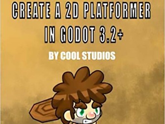 Create a 2D Platformer in Godot 3.2+