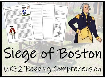 Year 5 or Year 6 Siege of Boston Reading Comprehension