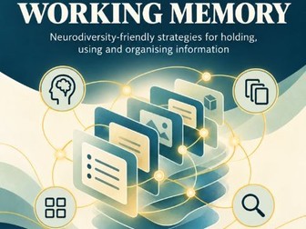 Understanding and Supporting Working Memory