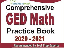 Comprehensive GED Math Practice Book 2020 - 2021: Complete ...