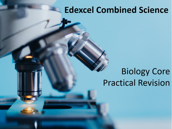 Edexcel Combined Science Biology Core Practical Revision