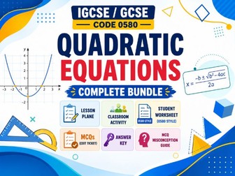 FREE Solving Quadratic Equations | Full Lesson, Worksheets & Answers | IGCSE 0580 GCSE Maths