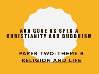 AQA RS GCSE Christianity and Buddhism Theme B Life learning booklet