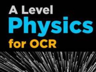 A-level OCR Physics - PowerPoints