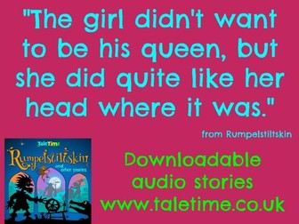 Listening Story + Read along text; Rumpelstiltskin  (Grimm Fairy Tale)