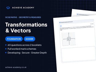 Transformations & Vectors GCSE Maths Booklets | Foundation & Higher + Mark Schemes