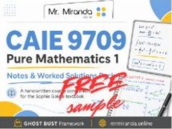 CAIE 9709 Pure Math 1 Notes & Worked Solutions Free Sample Pack