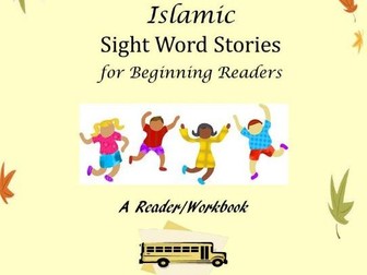 Islamic Sight Word Stories for Beginning Readers, Part One