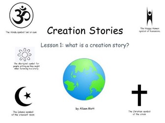 Creation Stories – 7-week medium term plan for KS2 RE plus all necessary teaching resources