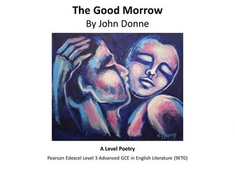 A Level Poetry: The Good Morrow by John Donne