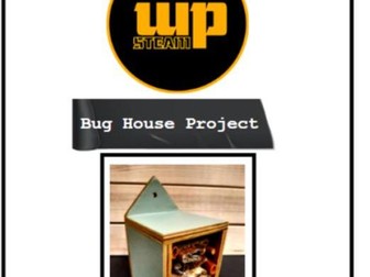 A Complete KS3 Design Technology Bug House Project Resource Pack