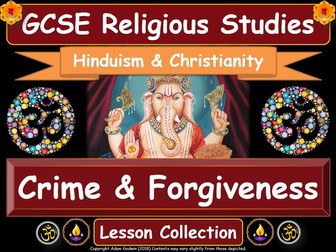 Crime & Forgiveness - Hinduism & Christianity (GCSE Lesson Pack)