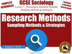 Sampling Methods & Strategies - Sociological Research Methods (GCSE Sociology L7/10)