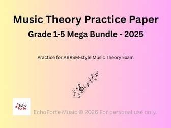 Music Theory Grades 1–5 Practice Papers Mega Bundle
