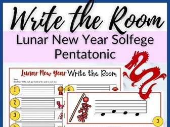 Pentatonic Lunar New Year Write the Room for Music Solfa Lessons