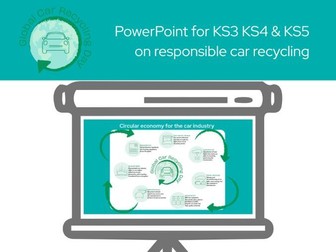 Global Car Recycling Day PowerPoint KS3 KS4 KS5 Resource