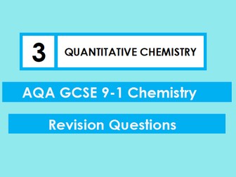 AQA Chemistry GCSE 9-1 Revision Mat: QUANTITATIVE CHEMISTRY