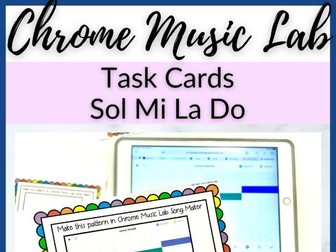 Chrome Music Lab Sol Mi La Do Task Cards