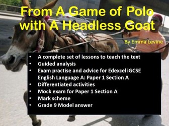 A Game of Polo with a Headless Goat Edexcel iGCSE English Language A. MOCK + MARK SCHEME