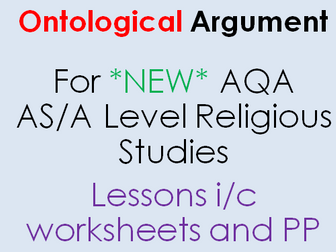 Outstanding ONTOLOGICAL ARGUMENT Lessons for *new* AQA R.S. AS/A Level