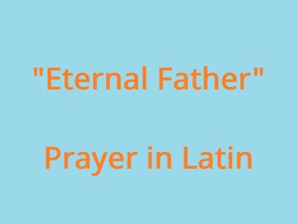 "Eternal Father" Prayer in Latin