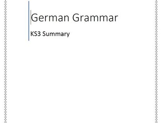 German Grammar summary for KS3