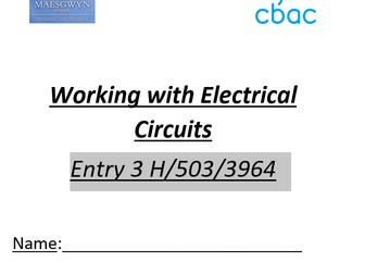 WJEC Entry pathways - Entry 3 H/503/3964 'Working with Electrical Circuits'