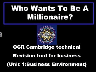 Cambridge technical Unit 1 Business Environment Revision (Who want to be a Millionaire Game)