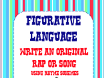 Figurative Language Write an Original Rap or Song