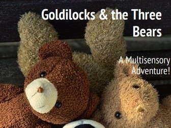 Goldilocks and the Three Bears Multisensory Story