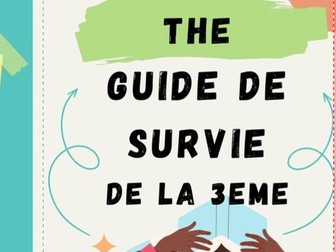 Guide de survie de la 3e !