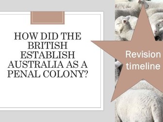 How did the British establish Australia as a penal colony?