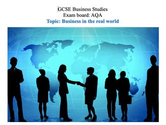 GCSE Business Studies AQA - Business in the real world