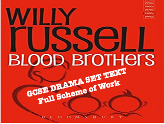 Blood Brothers GCSE Drama full scheme of work