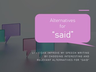 Alternatives for "Said" WHOLE LESSON