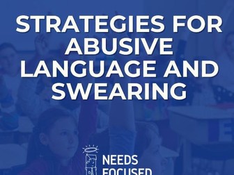 Classro﻿om Management Strategies for Abusive Language and Swearing