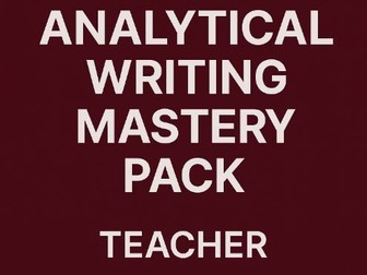 Analytical Writing Mastery Pack Teacher