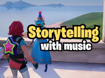 Storytelling with Music: A Fortnite island