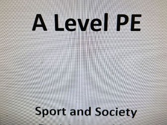 Edexcel A Level PE Sport and Society Revision Booklet