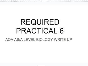 A LEVEL AQA BIOLOGY REQUIRED PRACTICAL 6