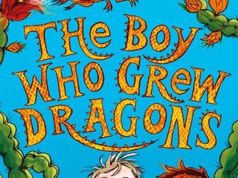 The Boy Who Grew Dragons Comprehension