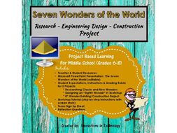 7 Wonders of the World: Research - Engineering Design - Construction Project