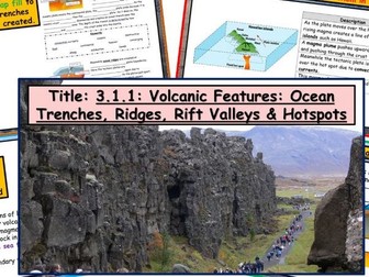 WJEC GCSE Theme 3: Tectonics: Lesson 3: Large Scale Tectonic Features