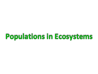 Populations in Ecosystems