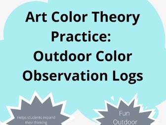 Art Color Theory Practice Outdoor Observation Logs Worksheets Painting Colour Drawing