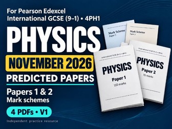 Edexcel IGCSE Physics: Nov 2026 - Predicted Papers
