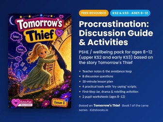 Procrastination KS2 PSHE Guide & Activities