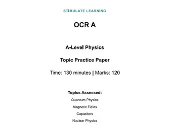 OCR A-Level Physics Topic Practice Paper