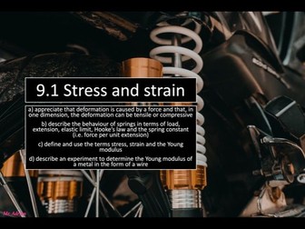 9.1 Hooke's Law, Young Modulus, Stress and Strain